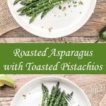 roasted asparagus with garlic served on a white plate with pistachios