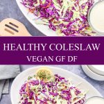 healthy coleslaw recipe long image made for pinterest 2 images stacked with text in middle