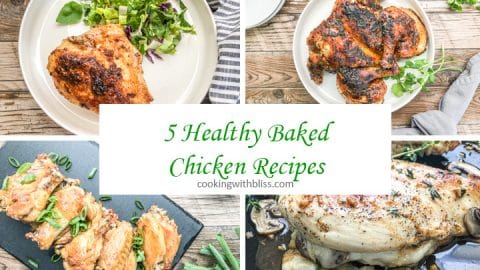 collage of 5 healthy baked chicken recipes